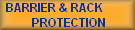 BARRIER & RACK 
PROTECTION