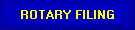 ROTARY FILING