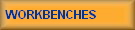 WORKBENCHES